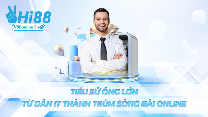 Tiểu sử ông lớn – Từ dân IT thành trùm sòng bài online
